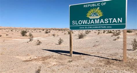 Welcome to Slowjamastan, a 'micronation' hidden in California